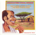 sheekooyinka cigaal shidaad